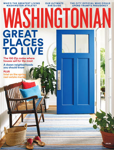 Washingtonian: April 2019 - Great Places to Live