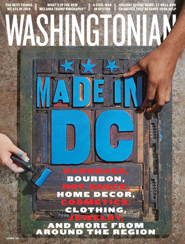 Washingtonian: December 2019 - Made in DC
