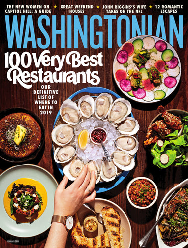 Washingtonian: February 2019 - 100 Very Best Restaurants