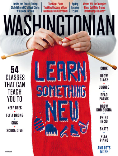Washingtonian: March 2020 - Learn Something New